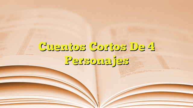 Cuentos Cortos De Personajes Imagenes Graficos