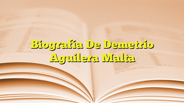 Biografía De Demetrio Aguilera Malta | Imagenes Graficos